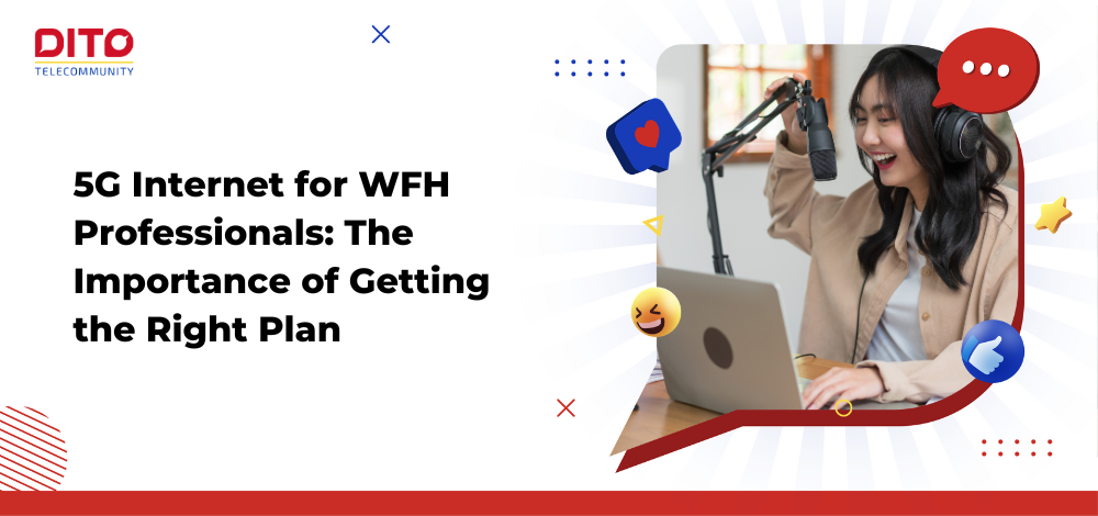 5G Internet for WFH Professionals The Importance of Getting the Right Plan