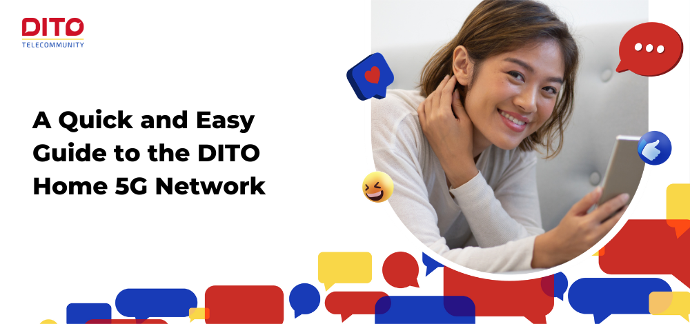 A Quick and Easy Guide to the DITO Home 5G Network