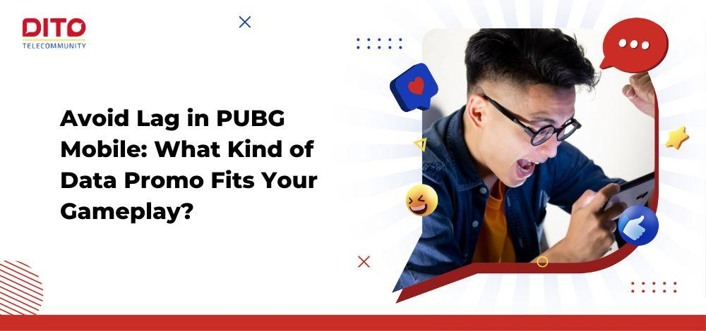 Avoid Lag in PUBG Mobile What Kind of Data Promo Fits Your Gameplay