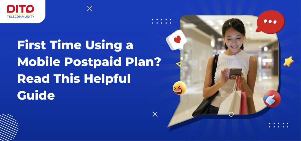 First Time Using a Mobile Postpaid Plan Read This Helpful Guide