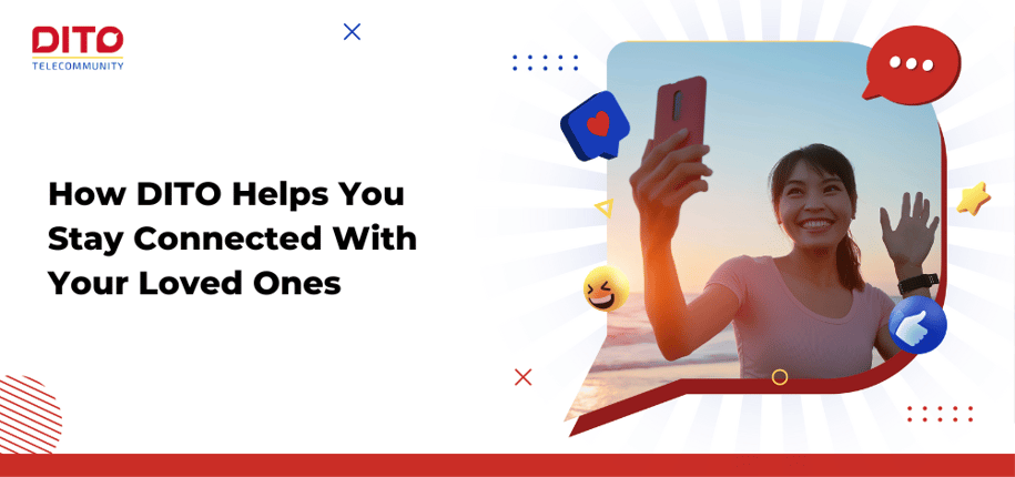 How DITO helps you to stay connected