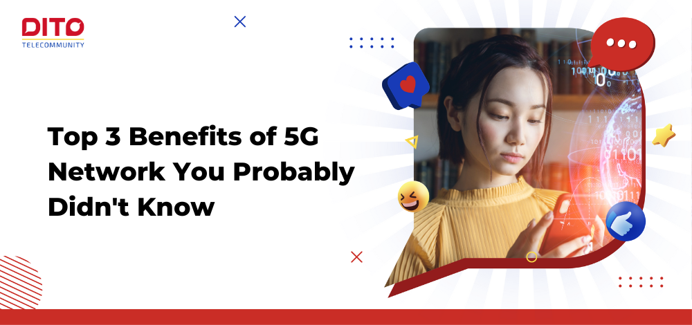 Top 3 Benefits of 5G Network You Probably Didnt Know