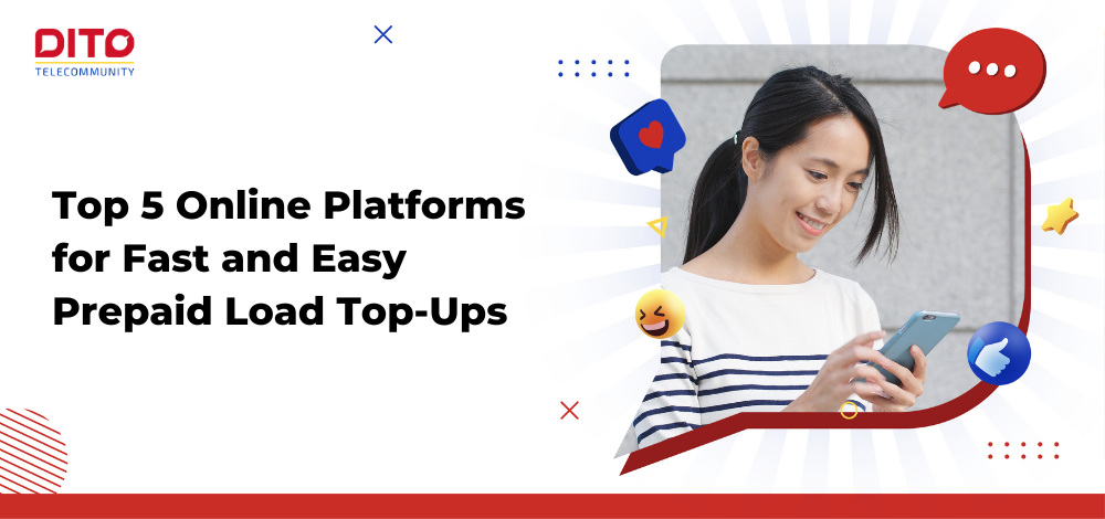 Top 5 Online Platforms for Fast and Easy Prepaid Load Top-Ups