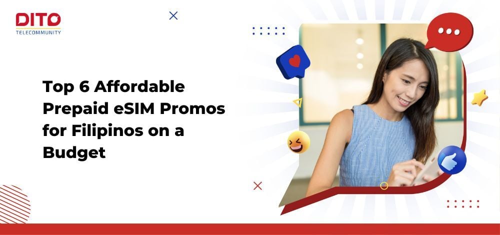 Top 6 Affordable Prepaid eSIM Promos for Filipinos on a Budget