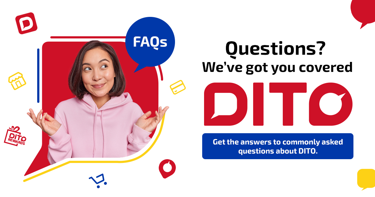 DITO Telecommunity Frequently Asked Questions dito-telecommunity-frequently-asked-questions