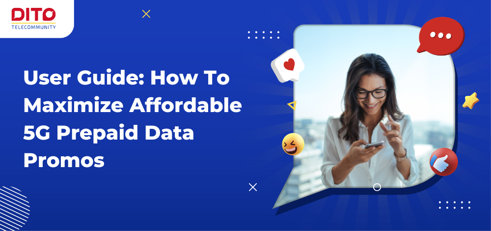 How To Maximize Affordable 5G Prepaid Data Promos