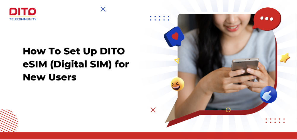 How To Set Up DITO eSIM (Digital SIM) for New Users