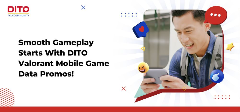 Smooth Gameplay Starts With DITO Valorant Mobile Game Data Promos!
