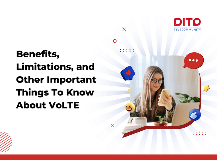 Benefits, Limitations, and Other Important Things To Know About VoLTE